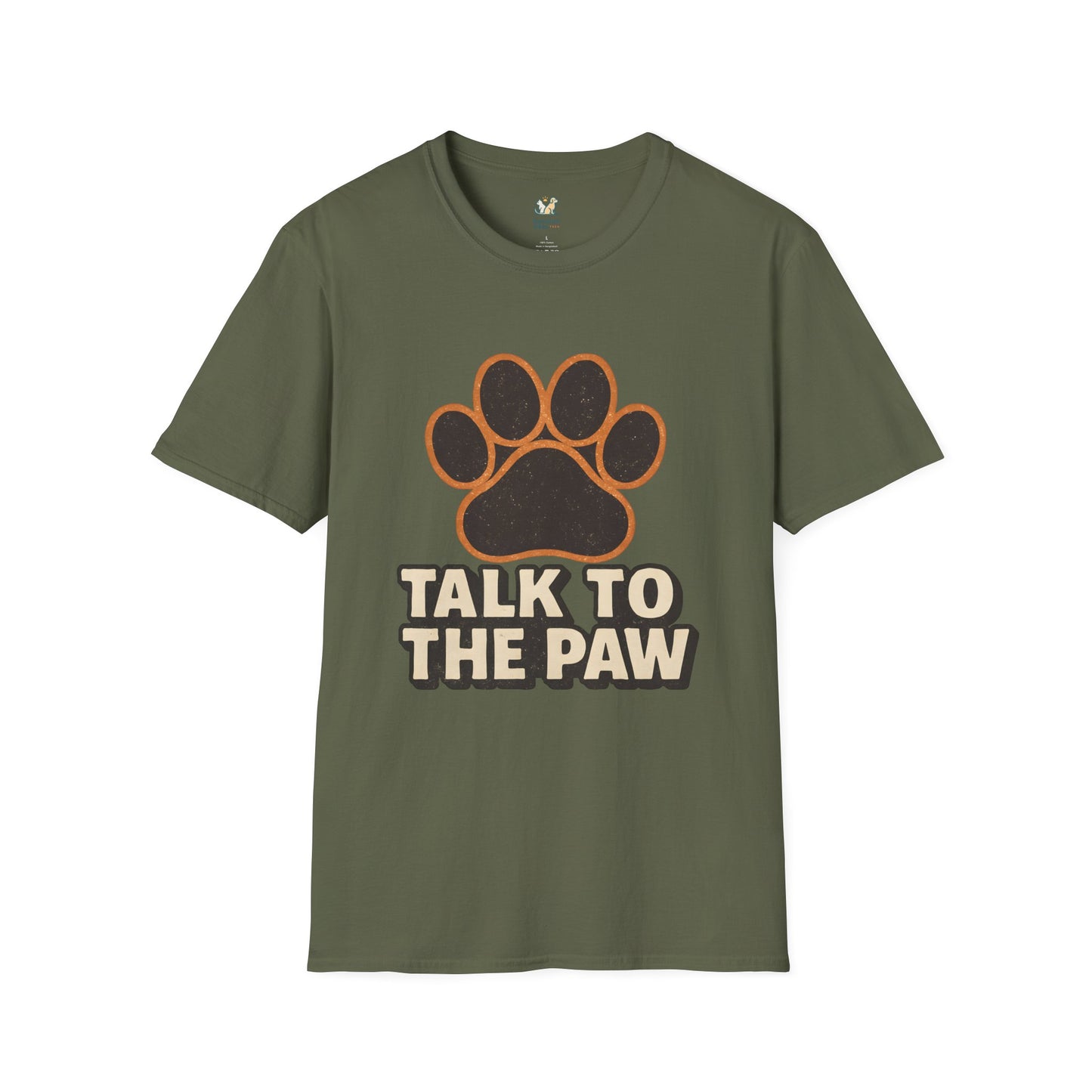 Talk To The Paw T-Shirt