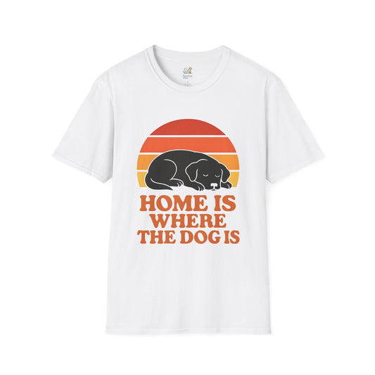 Home Is Where The Dog IsT-Shirt