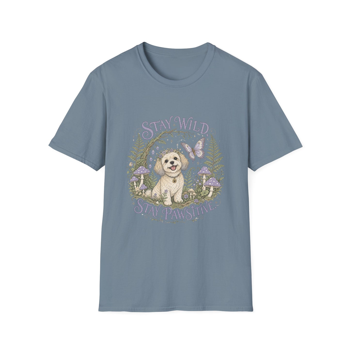 Stay Wild Stay Pawsitive T-Shirt