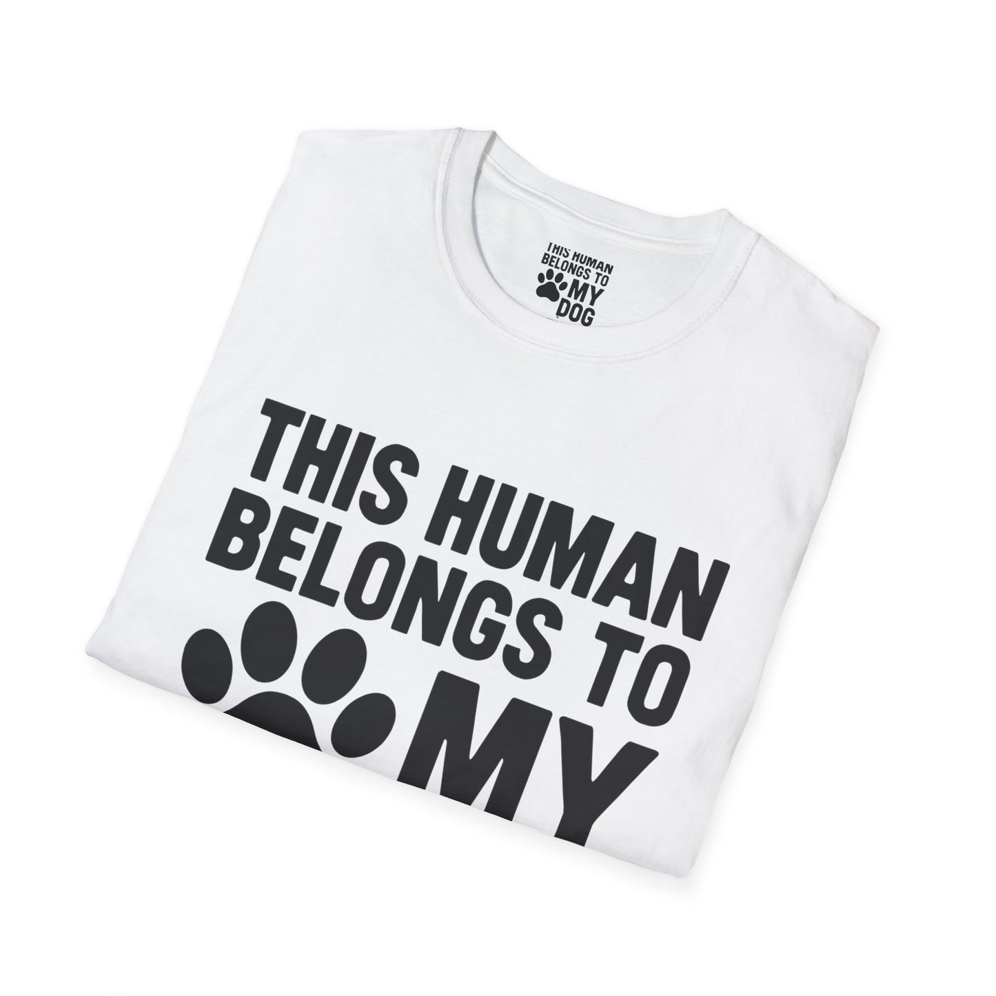 This Human Belongs to My Dog T-Shirt