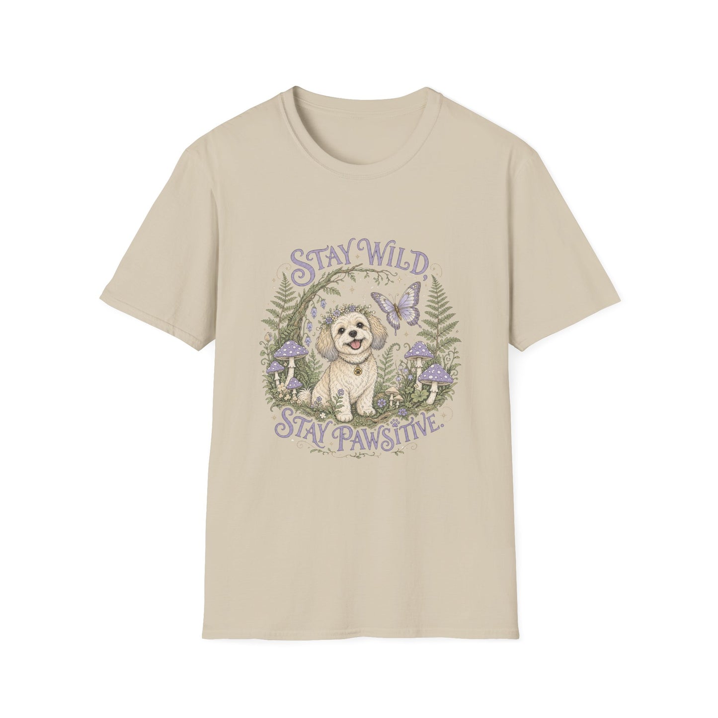 Stay Wild Stay Pawsitive T-Shirt