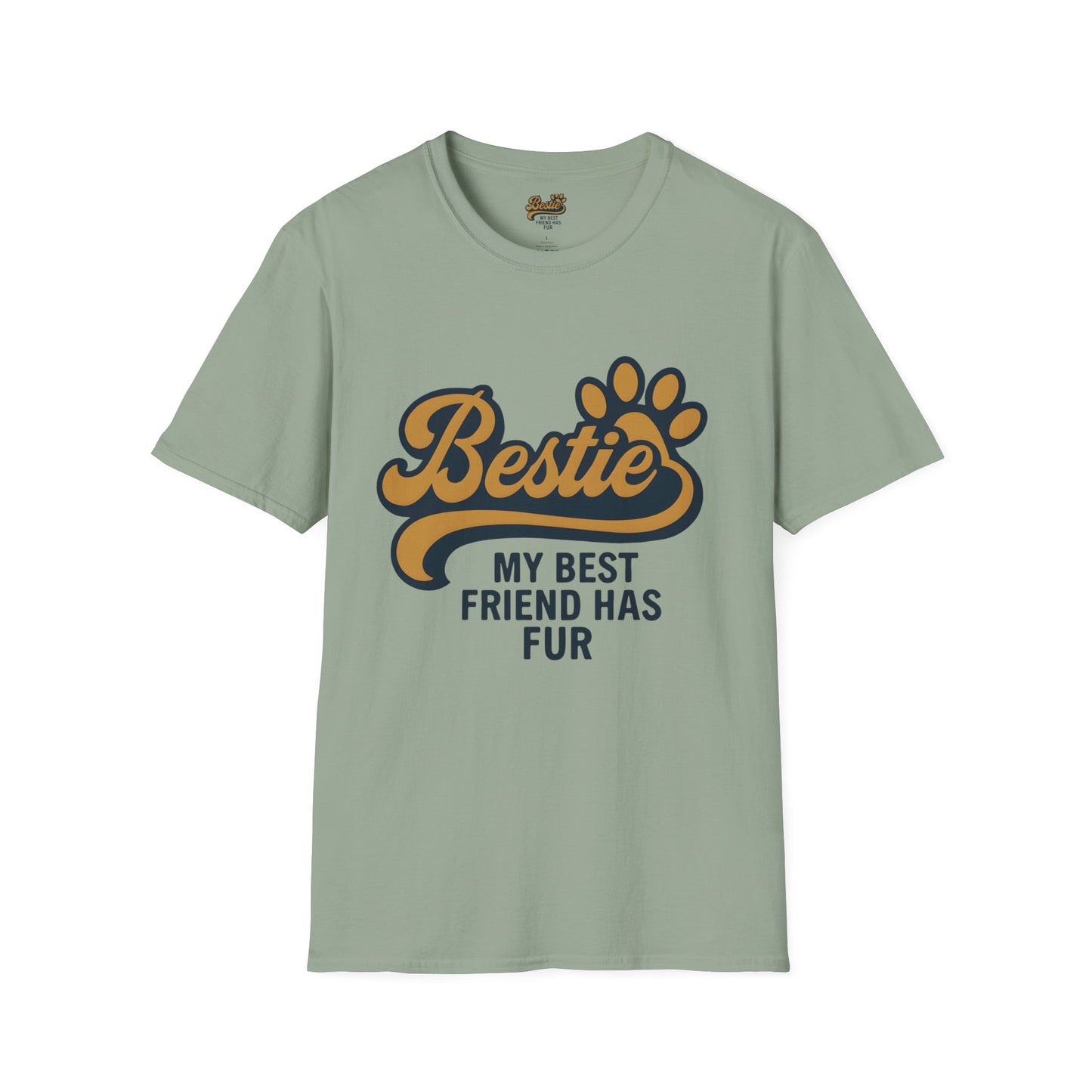 Bestie My Best Friend Has Fur T-Shirt