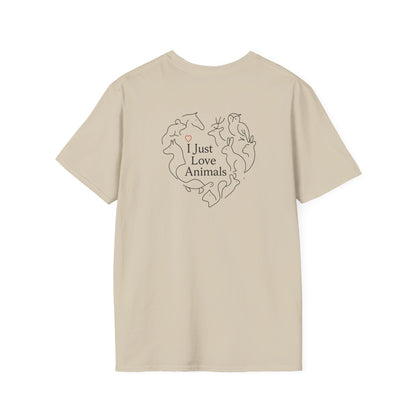 I Just Love Animals T-Shirt