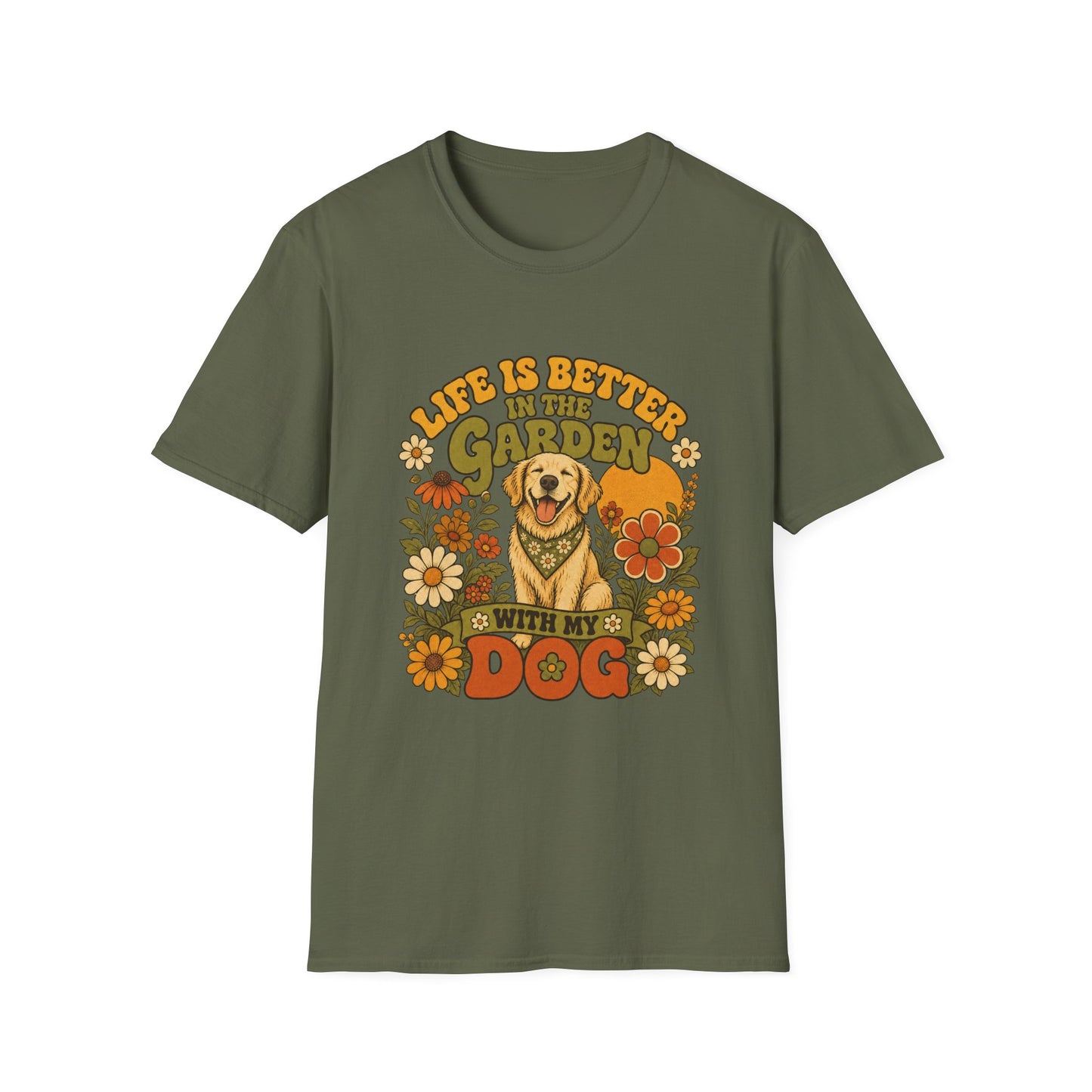 Life Is Better In The Garden With My Dog T-Shirt